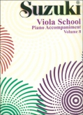 Suzuki Viola School - Volume 8 - Piano Accompaniment - Book