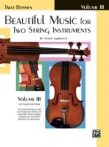 Beautiful Music For Two String Intruments - Two Basses - Vol III