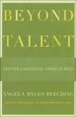 Beyond Talent: Creating A Successful Career in Music