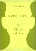 Bridge - Spring Song for Cello and Piano (S&B)