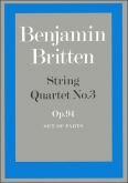 Britten - String Quartet No. 3, Op. 94 - Parts (FABER)