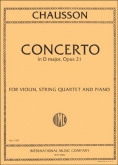 Chausson - Concerto for Violin, String Quartet & Piano Op. 21