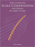 The Complete Scale Compendium for Violin