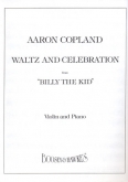 Copland - Waltz And Celebration for Violin and Piano (B&H)
