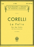 Corelli - Violin Sonata in D minor "La Folia" Op.5 No.12 (SCHIR)
