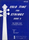 Solo Time for Strings (Cello) - Book 2