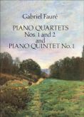 Piano Quartets Nos 1 and 2 and Piano Quintet No. 1