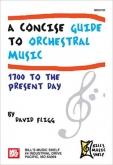 A Concise Guide to Orchestral Music