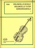Cello Tutor Volume I