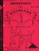 Adventures in Violinland 1A - The Beginning