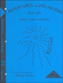 Adventures in Violinland 2C - Meet Vibby Vibrato
