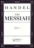 Handel - The Messiah - Violin 2 Part (SCHIR)