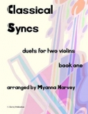 Classical Syncs duets for two violins book one