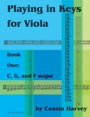 Playing in Keys for Viola, Book One