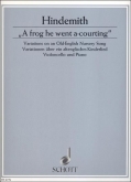 Hindemith - A Frog he Went A-courting (SCHOTT)