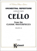 Complete Parts for Cello from the Classic Masterpieces - Vol. 3