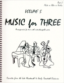 Music for Three Vol 5 Part 2 - Vln, Flute or Oboe