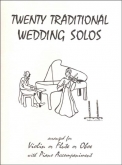 Twenty Traditional Wedding Solos