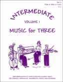 Music for Three Intermediate (Violin2) - Vol. 1