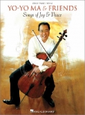 Yo-Yo Ma & Friends: Songs of Joy and Peace