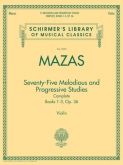 Mazas - 75 Melodious and Progressive Studies