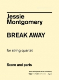 Montgomery - Break Away for String Quartet