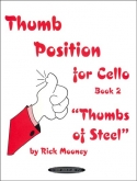 Thumb Position For Cello "Thumbs of Steel" - Book 2