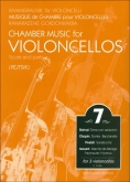 Chamber Music for Violoncellos, Volume 7