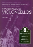 Chamber Music for Violoncellos, Volume 8