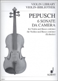 Pepusch - 6 Sonatas da Camera for Violin and Piano (SCHOTT)