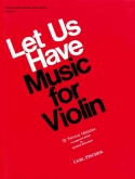 Let Us Have Music For Violin