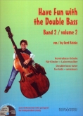 Have Fun with the Double Bass Vol. 2