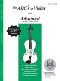 The ABCs Of Violin For The Advanced, Bk 3
