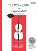 The Abcs Of Cello For The Intermediate, Bk 2