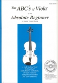 The ABCs Of Viola For The Absolute Beginner - Book 1