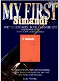 My First Simandl for the Developing Double Bass Student