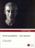 three questions - one answer