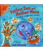 Father Sun and Mother Moon CD - Soulful songs for children