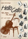 Hello Cello 2, Folk, Blues Pop, Jazz for 1 or 2 Players