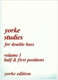 Yorke Studies for Double Bass Volume 1