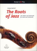 The Roots of Jazz for Violin and Cello