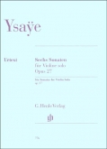 Six Sonatas for Violin Solo, Op. 27